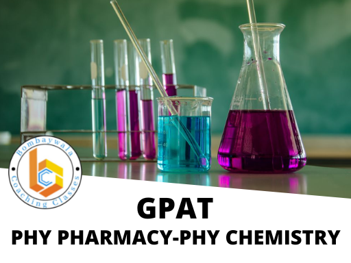 GPAT PHYSICAL PHARMACY -PHY CHEMISTRY